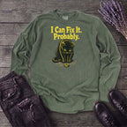 I Can Fix It Long Sleeve T-Shirt