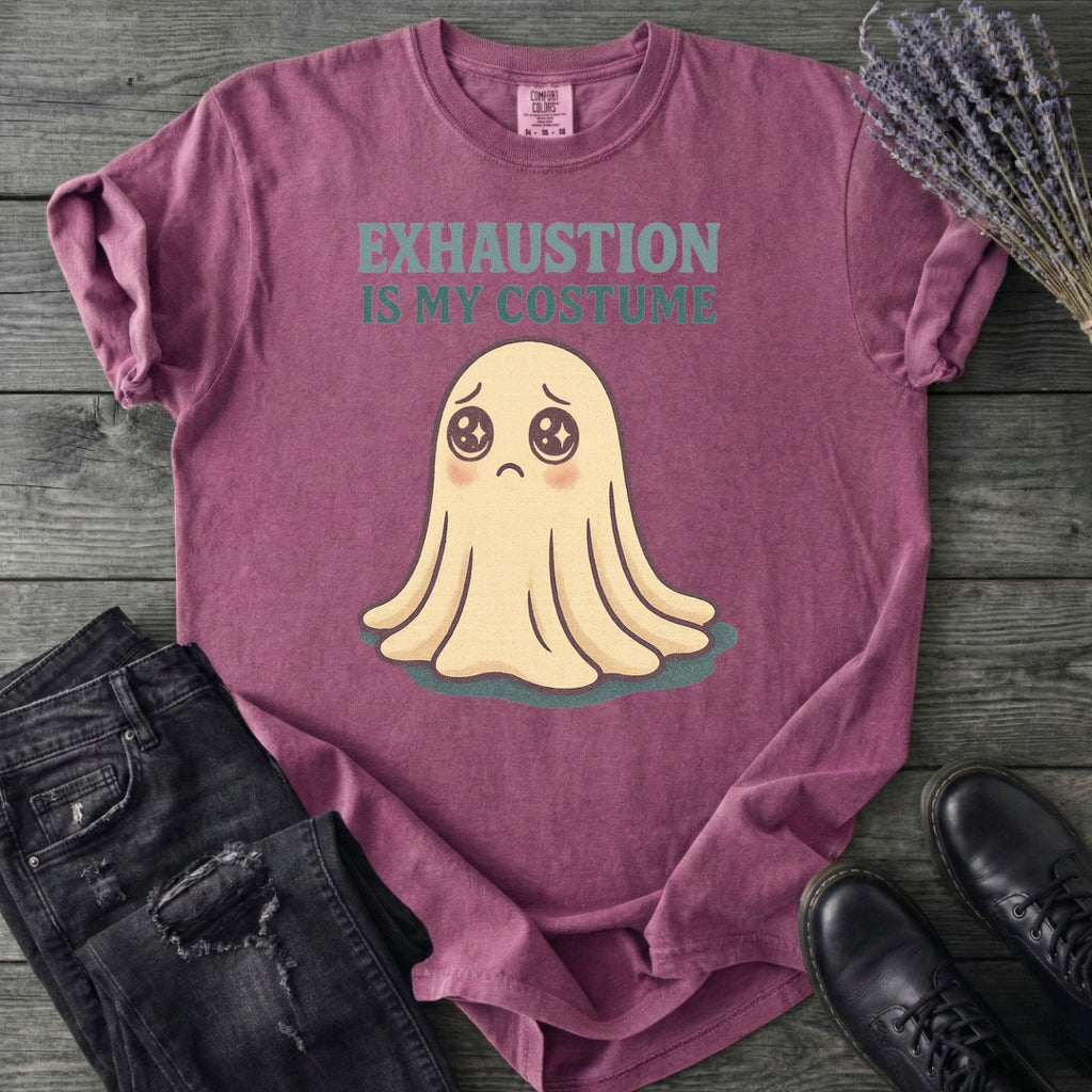 Exhaustion Is My Costume T-Shirt