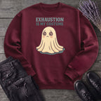 Exhaustion Is My Costume Sweatshirt