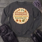 Something Fall Sweatshirt