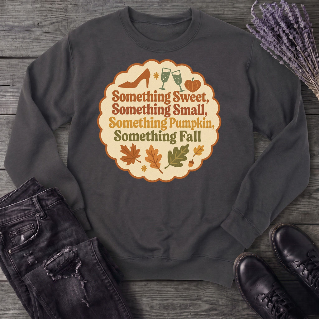 Something Fall Sweatshirt