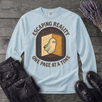 Escaping Reality One Page At A Time Long Sleeve T-Shirt
