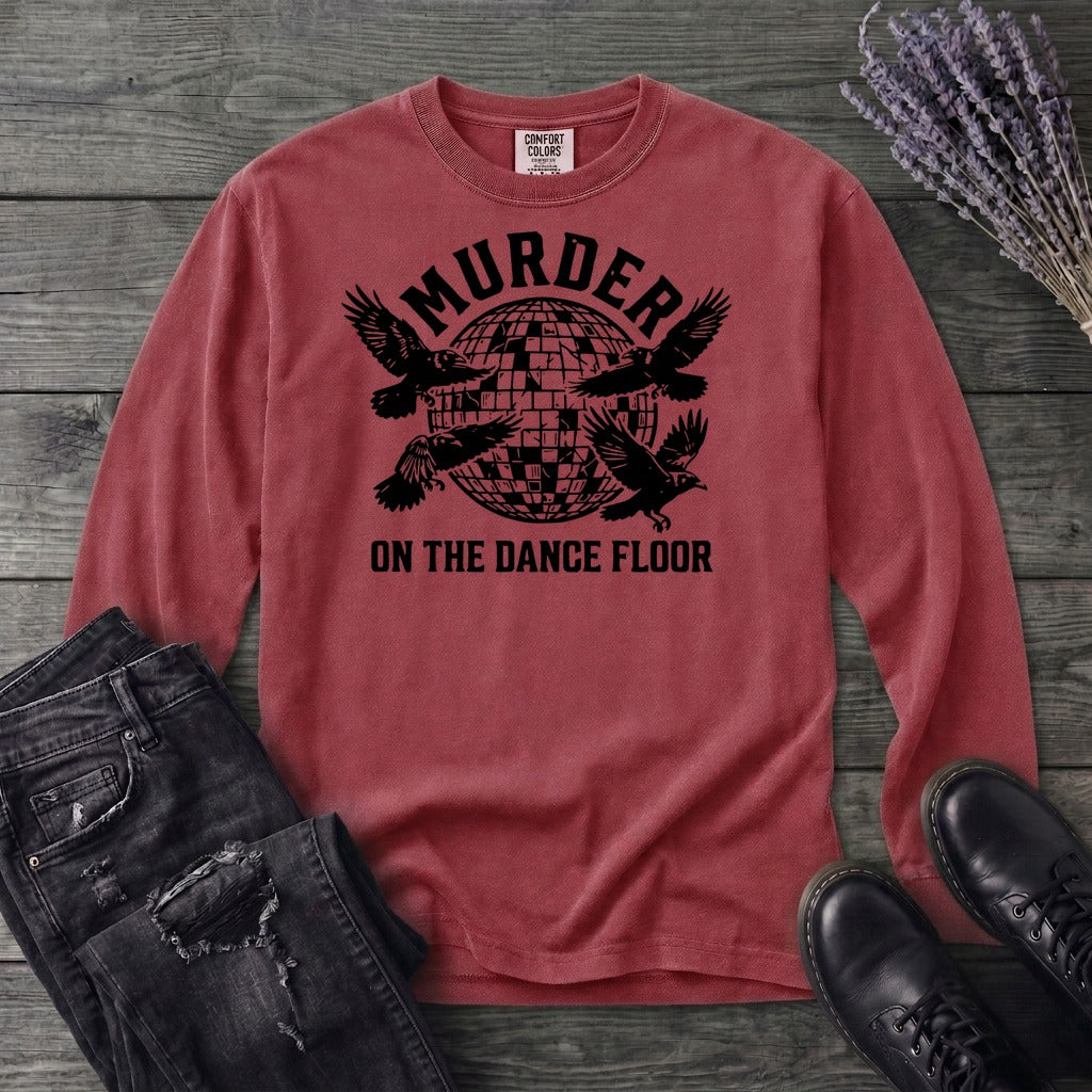 Murder On The Dance Floor Long Sleeve T-Shirt