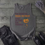 Too Early To Trick Or Treat Right On Time For Trouble Tank Top