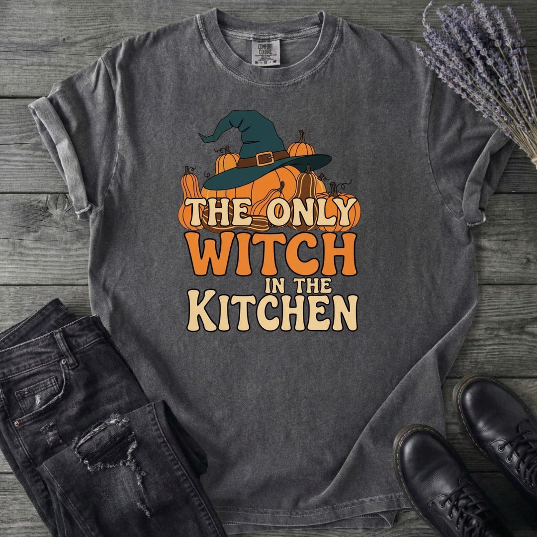 The Only Witch In The Kitchen T-Shirt