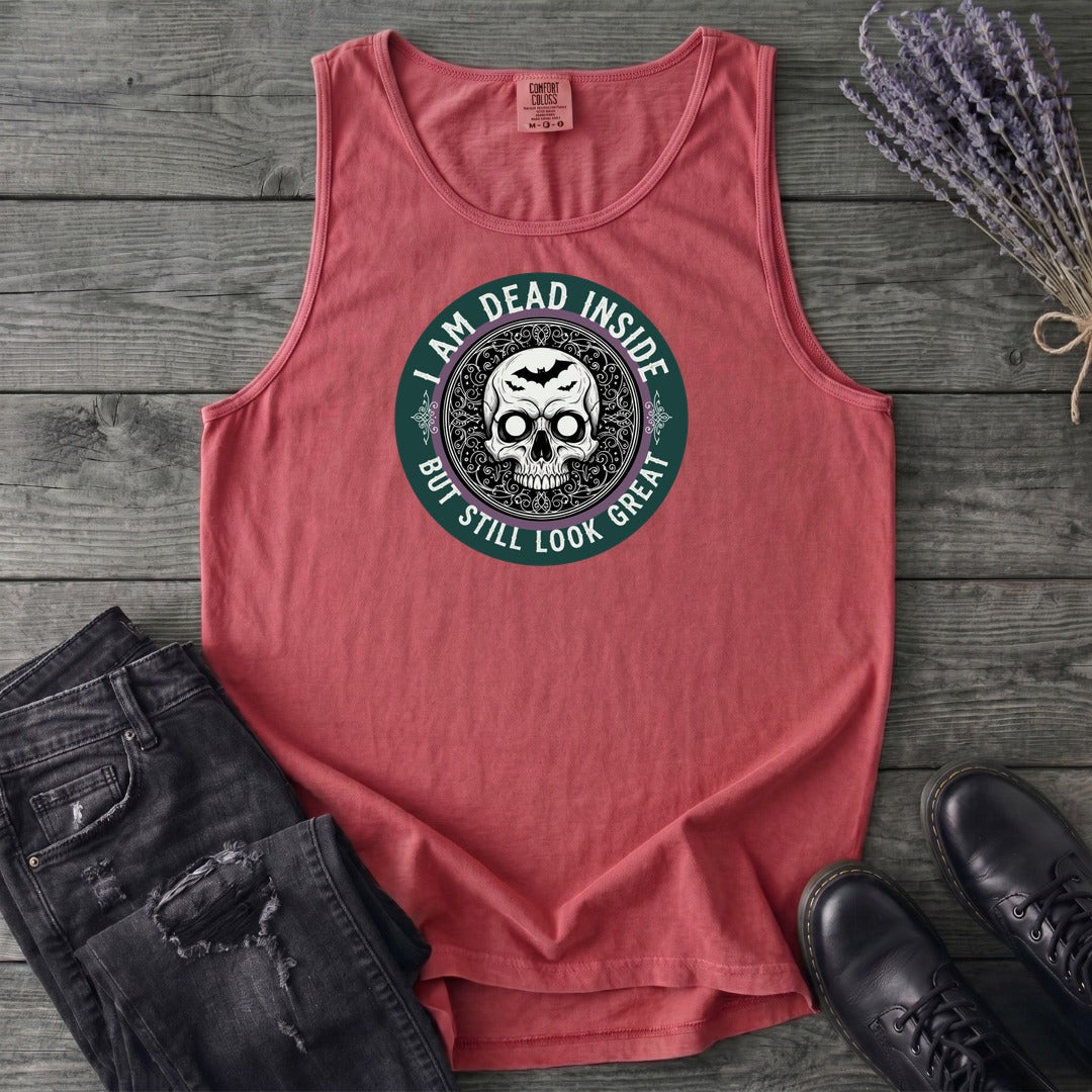 Im Dead Inside But Still Look Great Tank Top