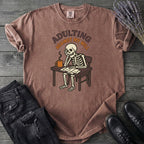 Adulting Against My Will T-Shirt