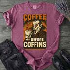 Coffee Before Coffins T-Shirt