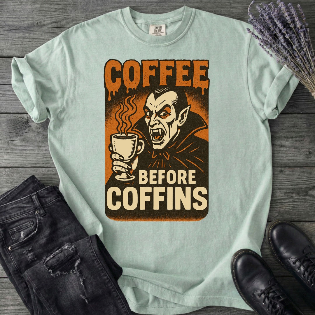 Coffee Before Coffins T-Shirt
