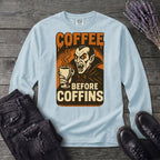 Coffee Before Coffins Long Sleeve T-Shirt