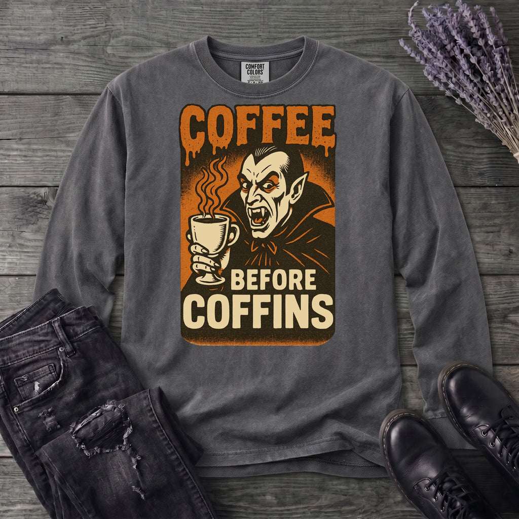 Coffee Before Coffins Long Sleeve T-Shirt