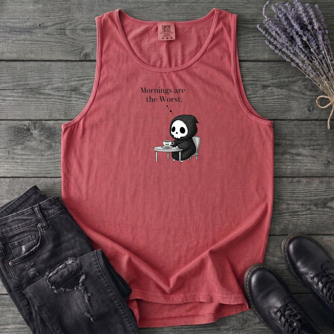 Mornings Are The Worst Tank Top