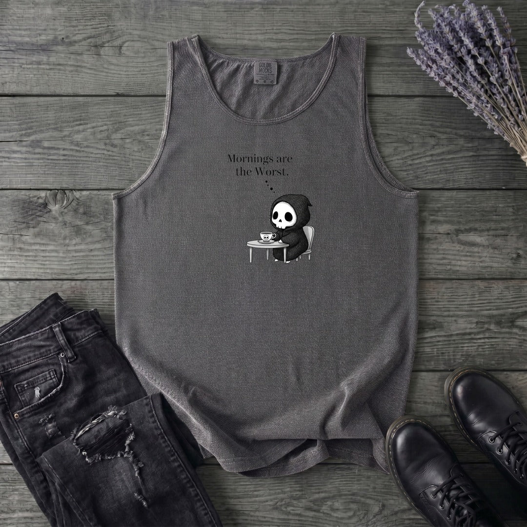 Mornings Are The Worst Tank Top