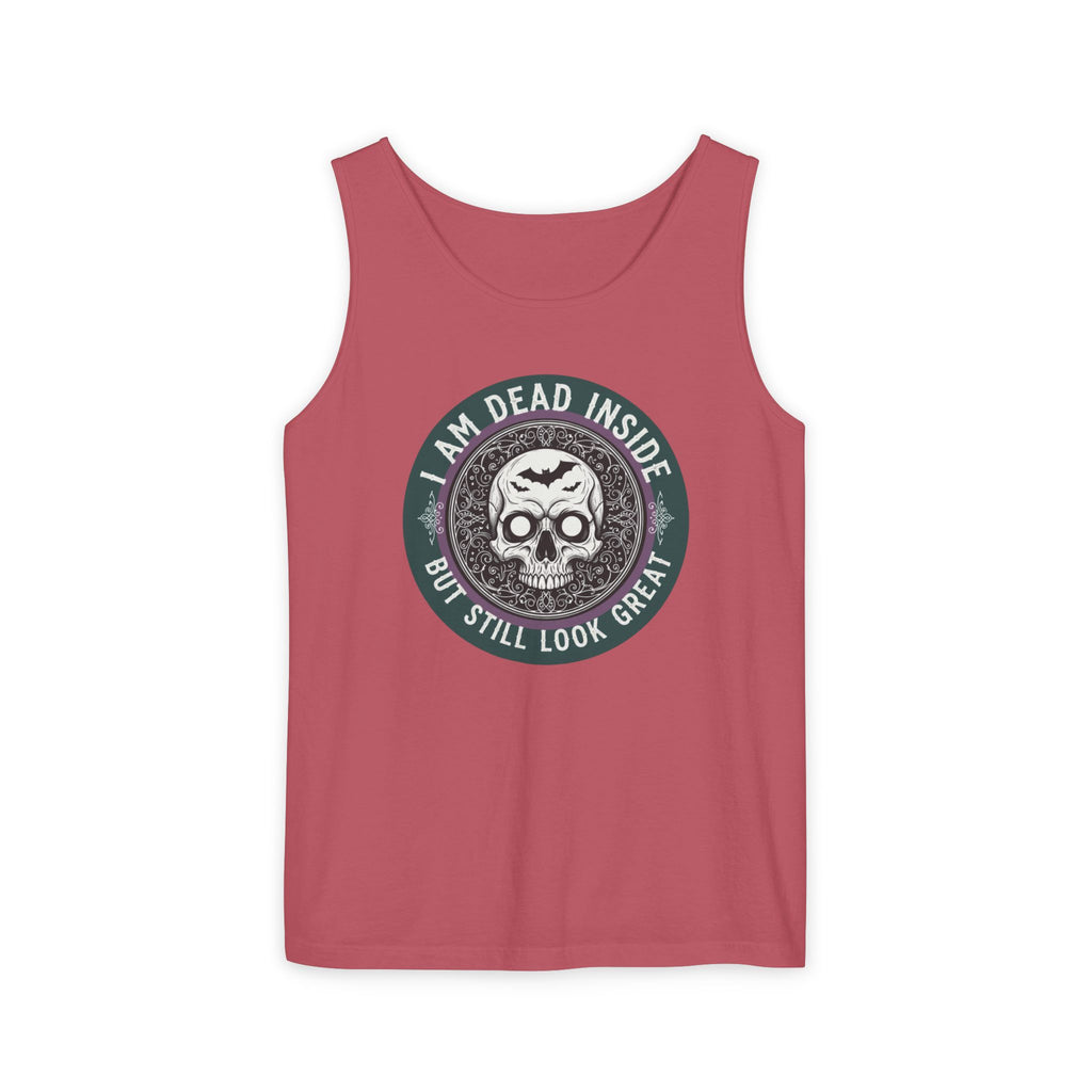 Im Dead Inside But Still Look Great Tank Top