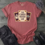 The Cards Never Lie T-Shirt
