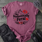 Domestically Feral T-Shirt