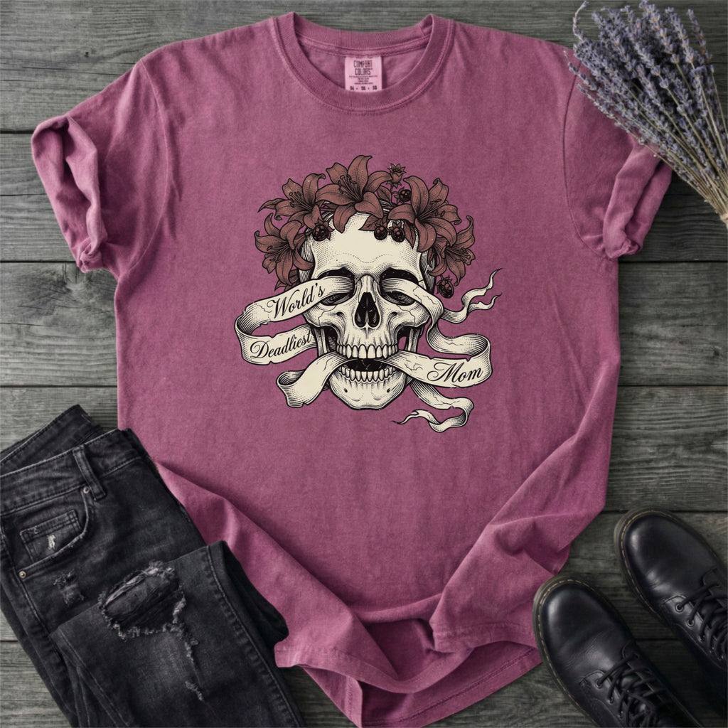 Worlds Deadliest Mom T-Shirt