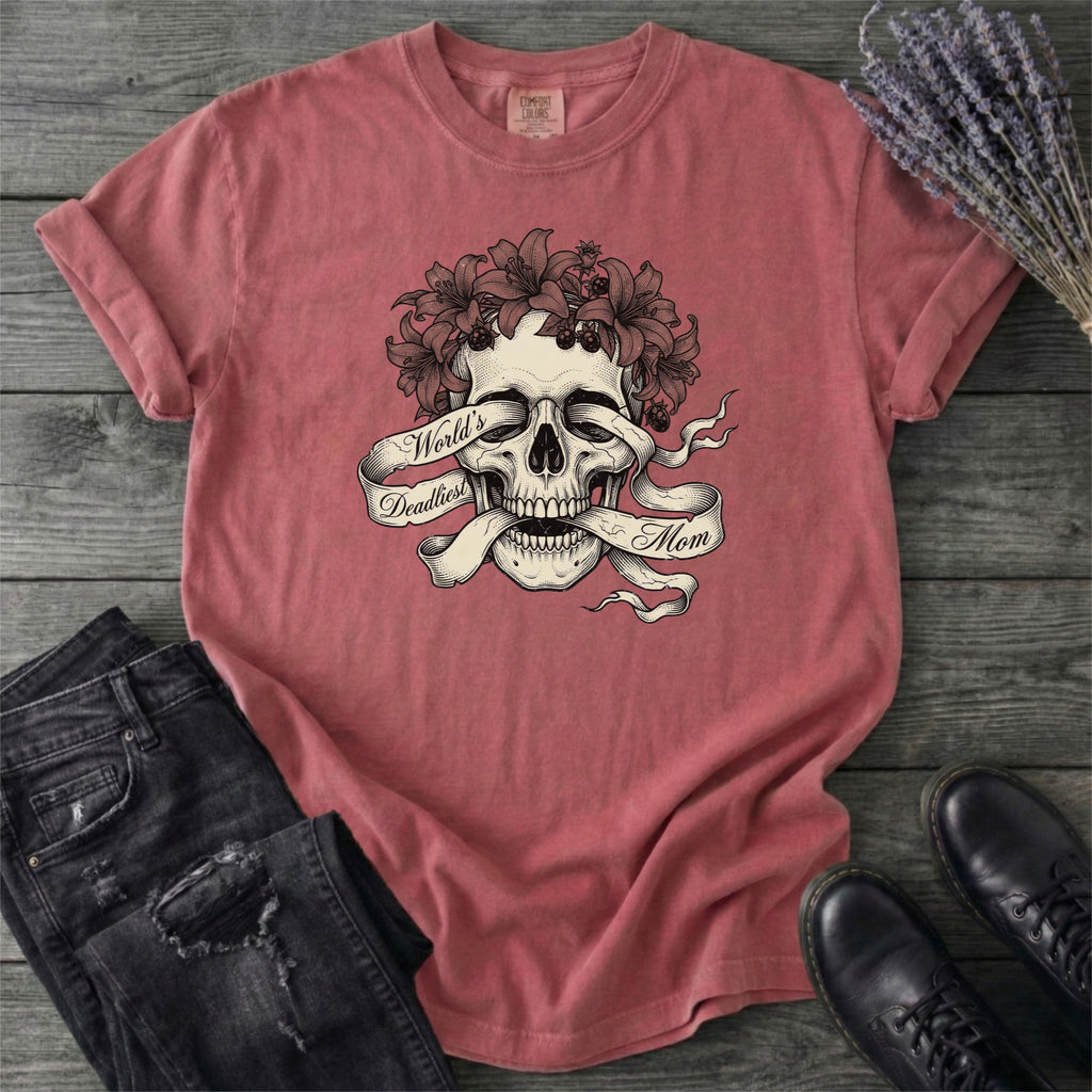 Worlds Deadliest Mom T-Shirt