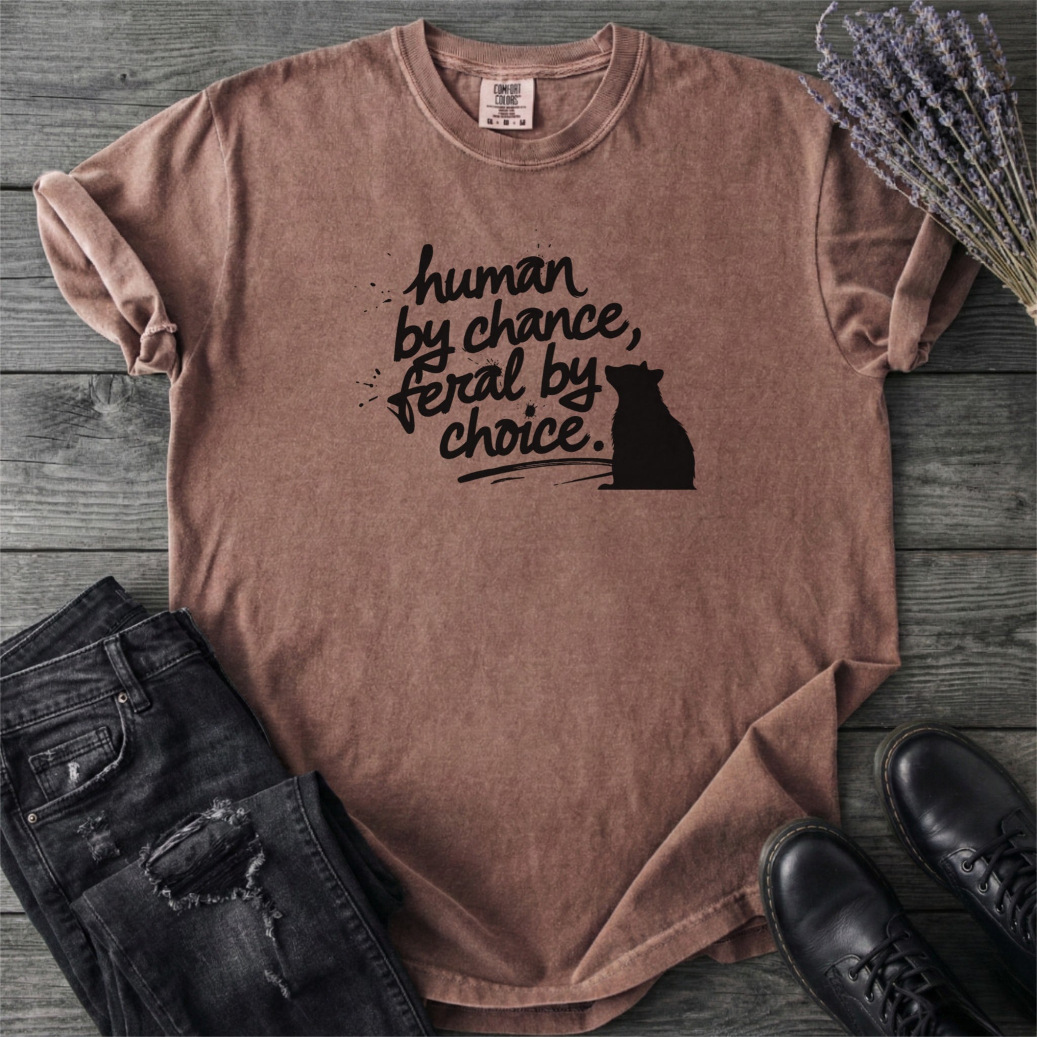 Human By Chance Feral By Choice T-Shirt