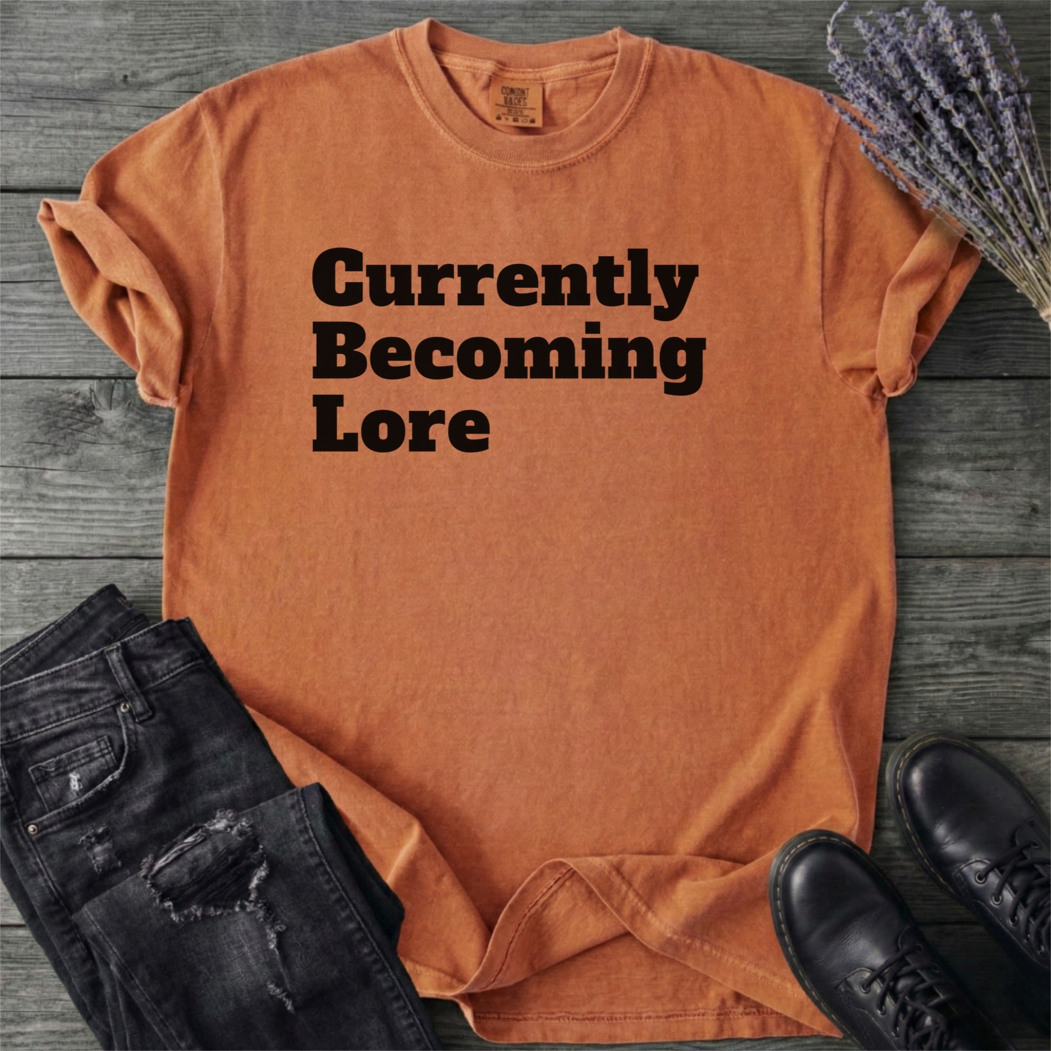 Currently Becoming Lore T-Shirt