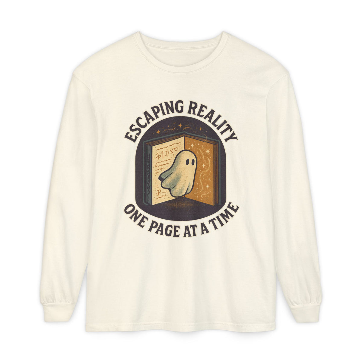 Escaping Reality One Page At A Time Long Sleeve T-Shirt