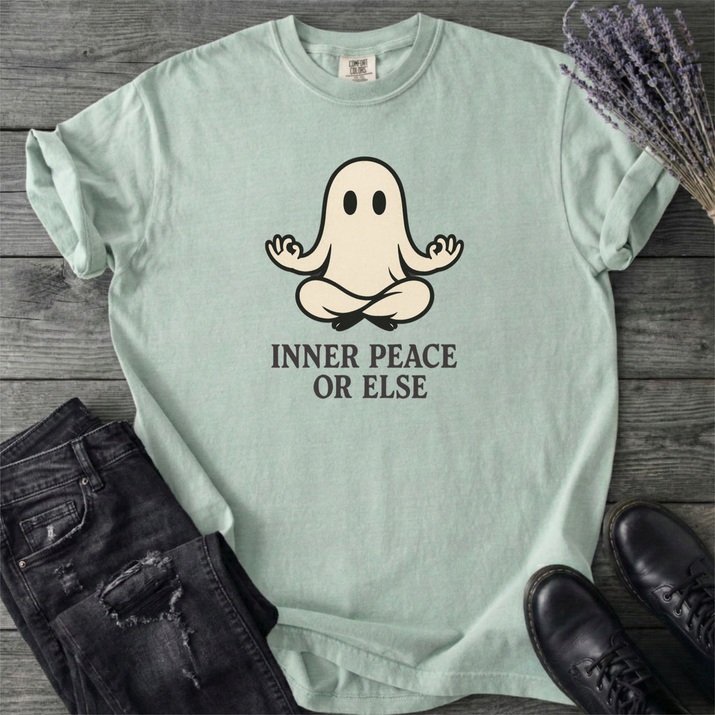 Inner Peace Or Else Zen T-Shirt