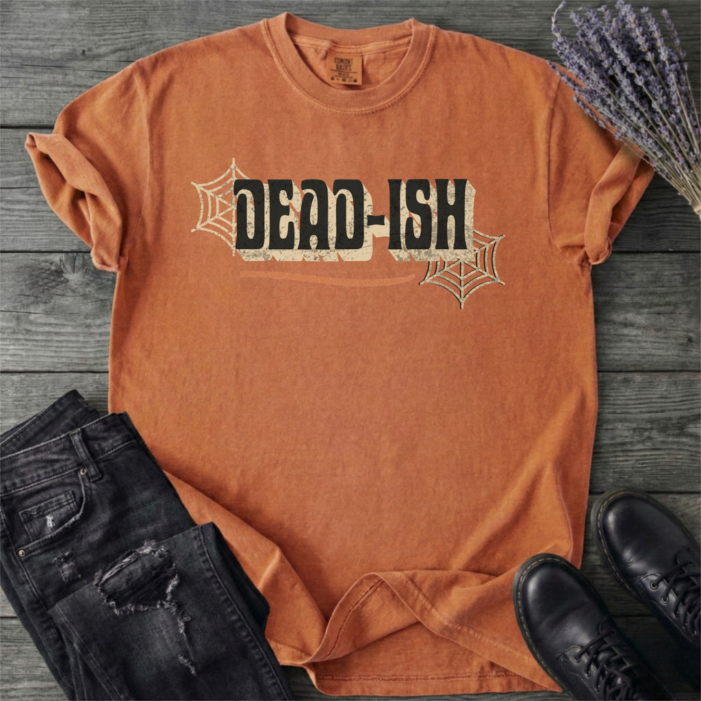 Dead Ish T-Shirt