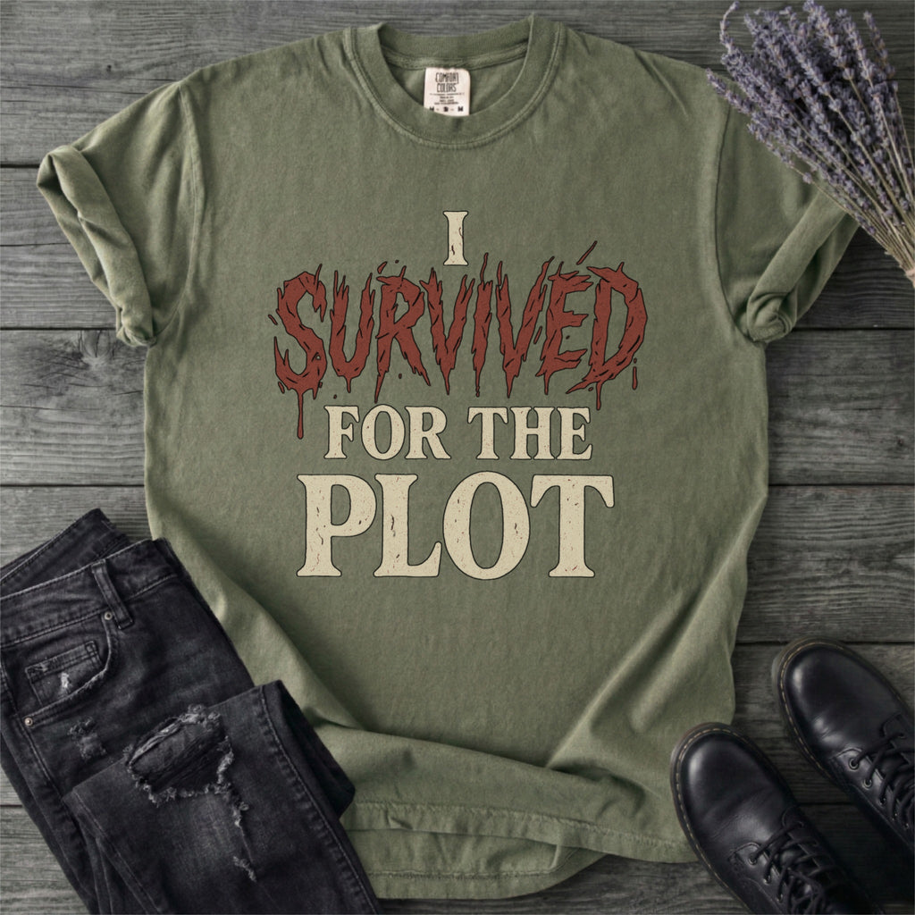 I Survived For The Plot Slasher T-Shirt
