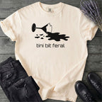 Tini Bit Feral T-Shirt
