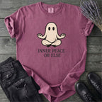 Inner Peace Or Else Zen T-Shirt