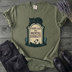 Here Lies My Mental Stability T-Shirt