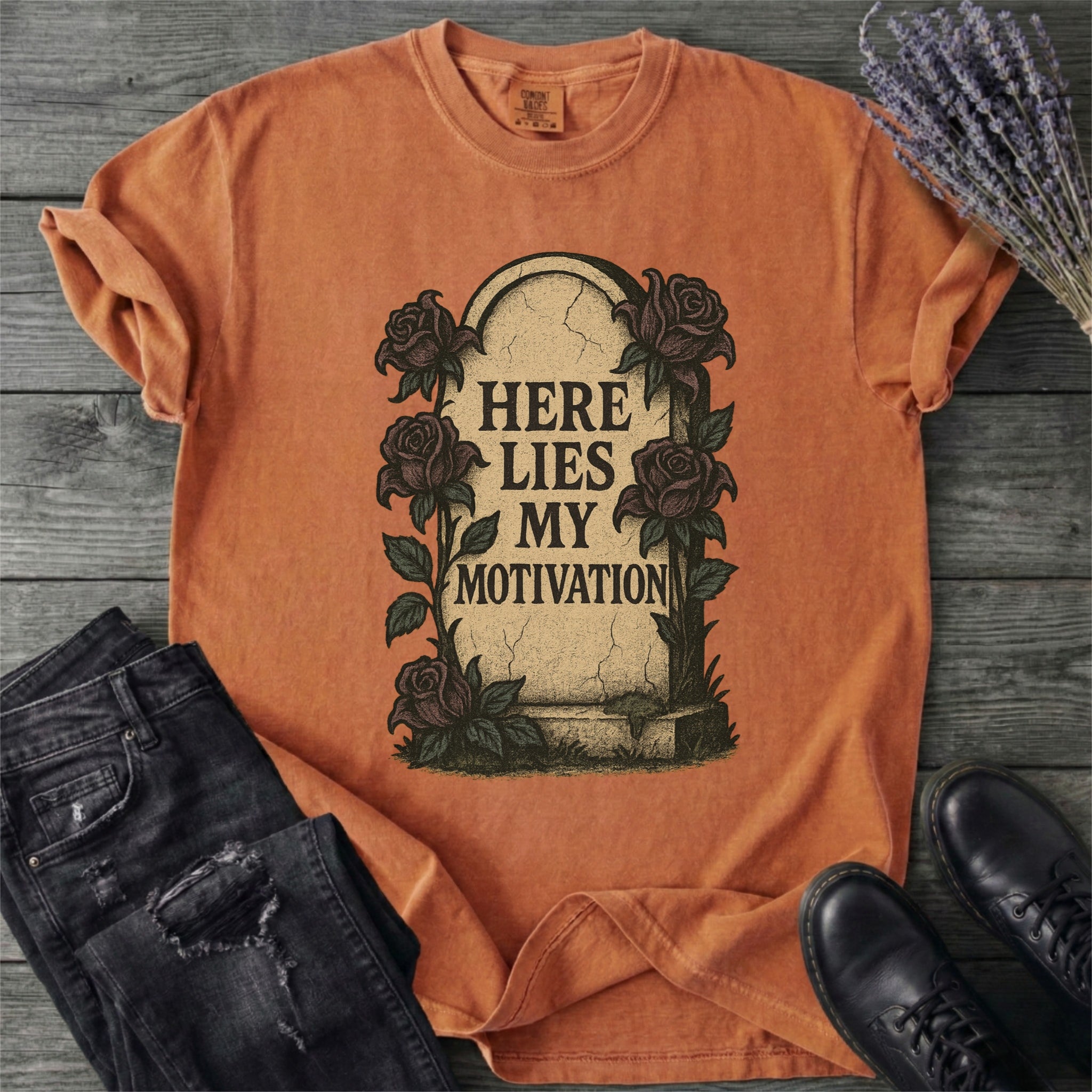 Here Lies My Motivation T-Shirt