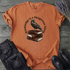 Knowledge Is A Dangerous Thing Raven And Books T-Shirt