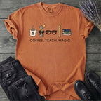 Coffee Teach Magic T-Shirt