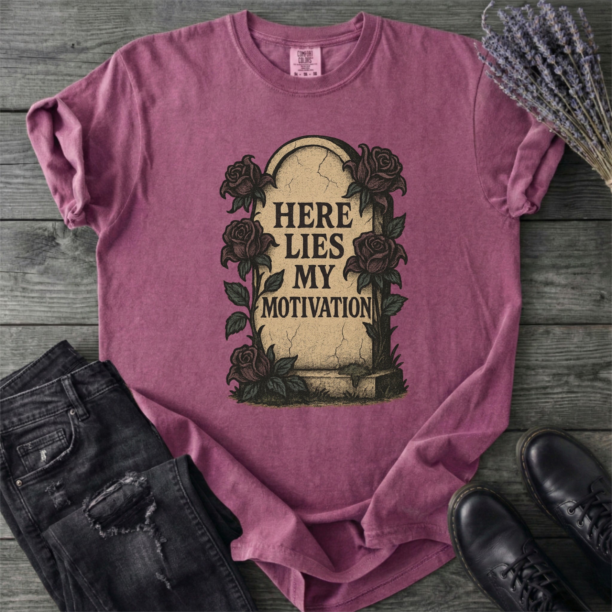 Here Lies My Motivation T-Shirt