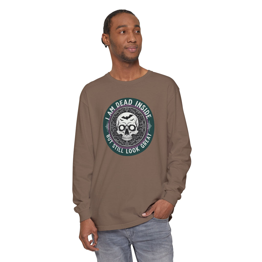 Im Dead Inside But Still Look Great Long Sleeve T-Shirt