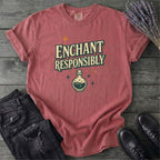 Enchant Responsibly T-Shirt