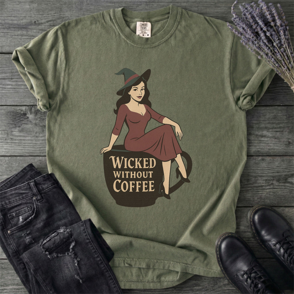 Wicked Without Coffee Witchy T-Shirt