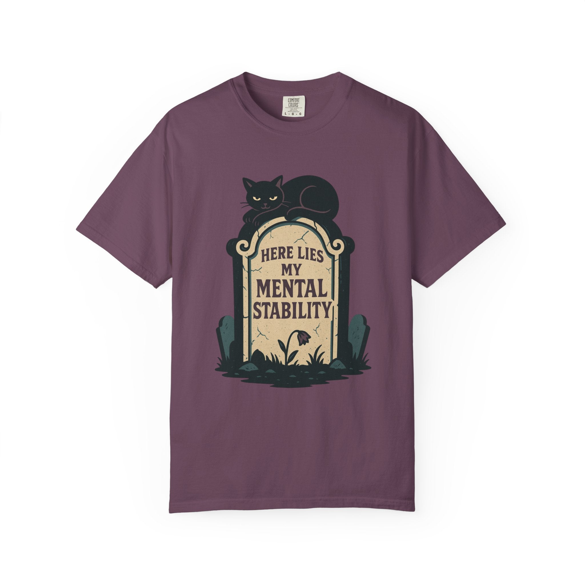 Here Lies My Mental Stability T-Shirt