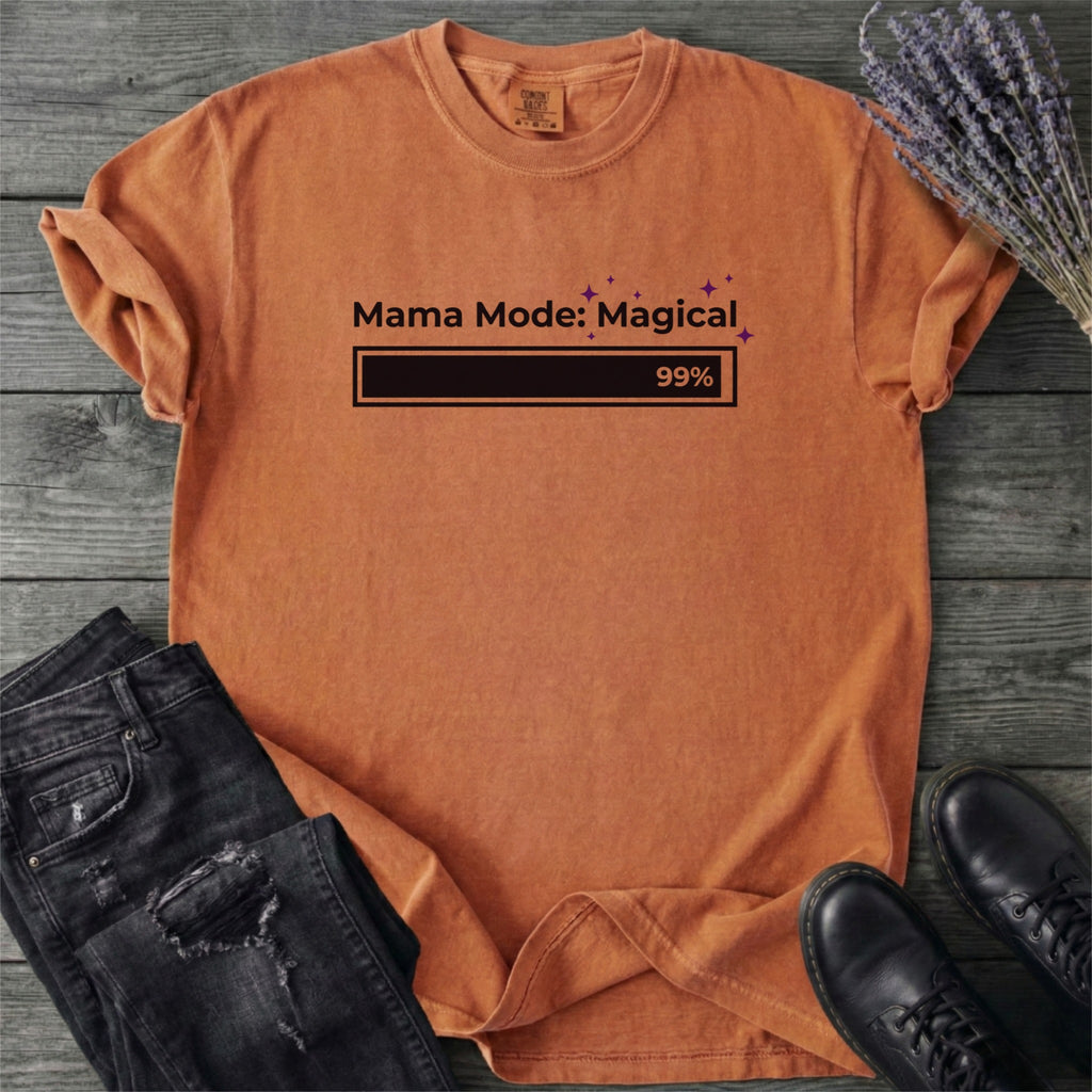 Mama Mode Magical T-Shirt