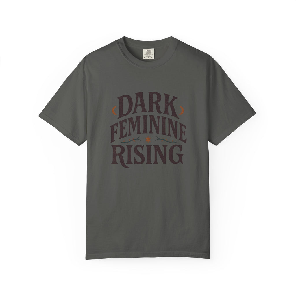 Dark Feminine Rising Empowerment T-Shirt