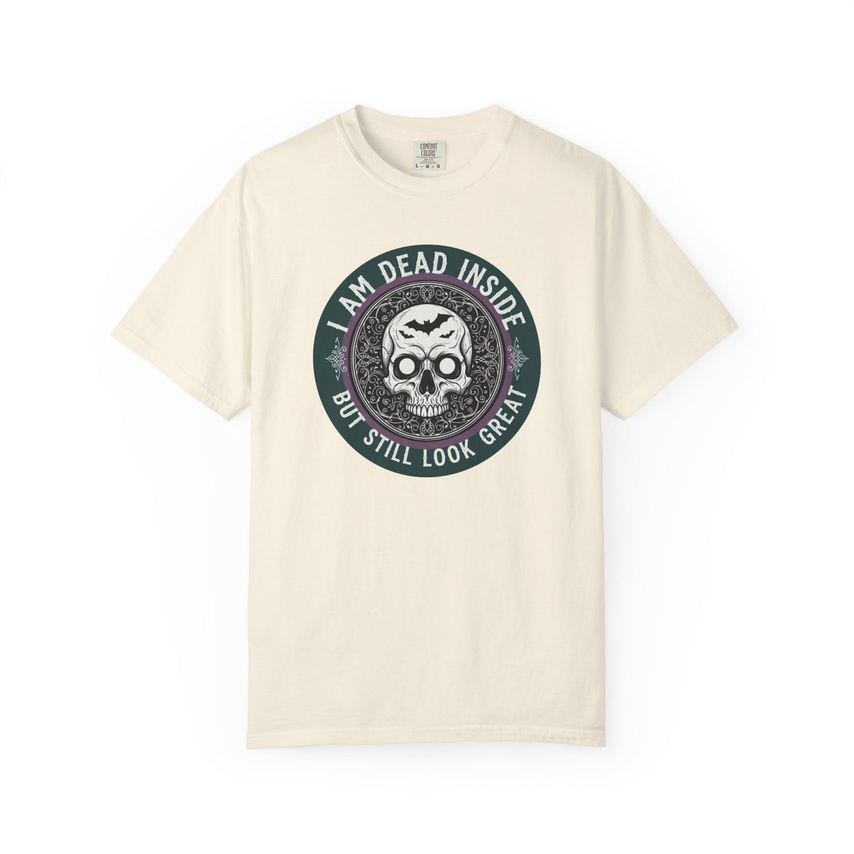 Im Dead Inside But Still Look Great T-Shirt
