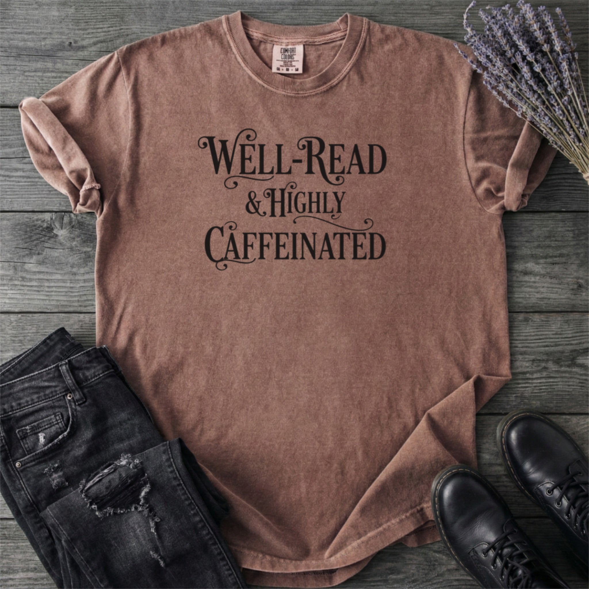 Well Read Caffienated T-Shirt