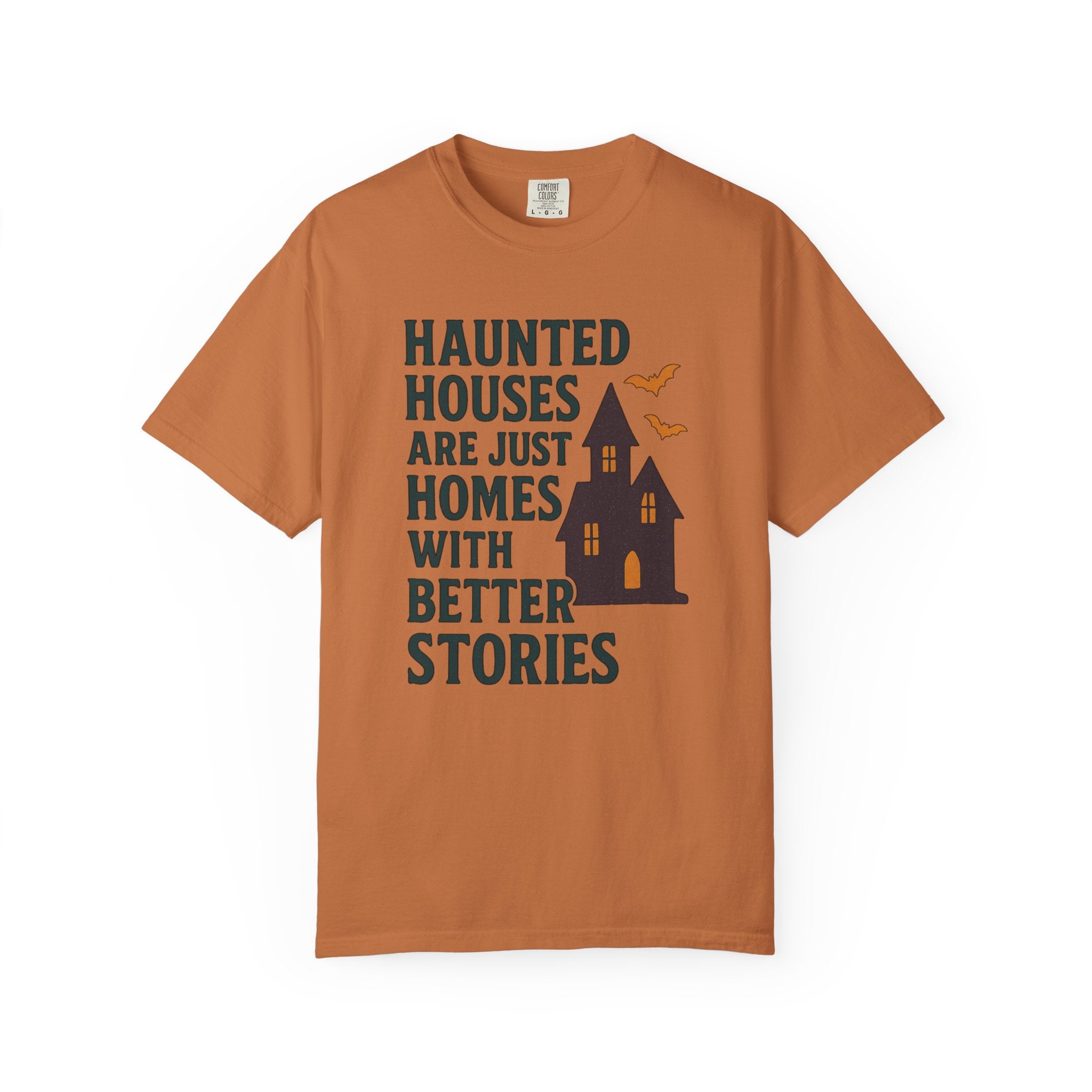 Homes With Better Stories T-Shirt