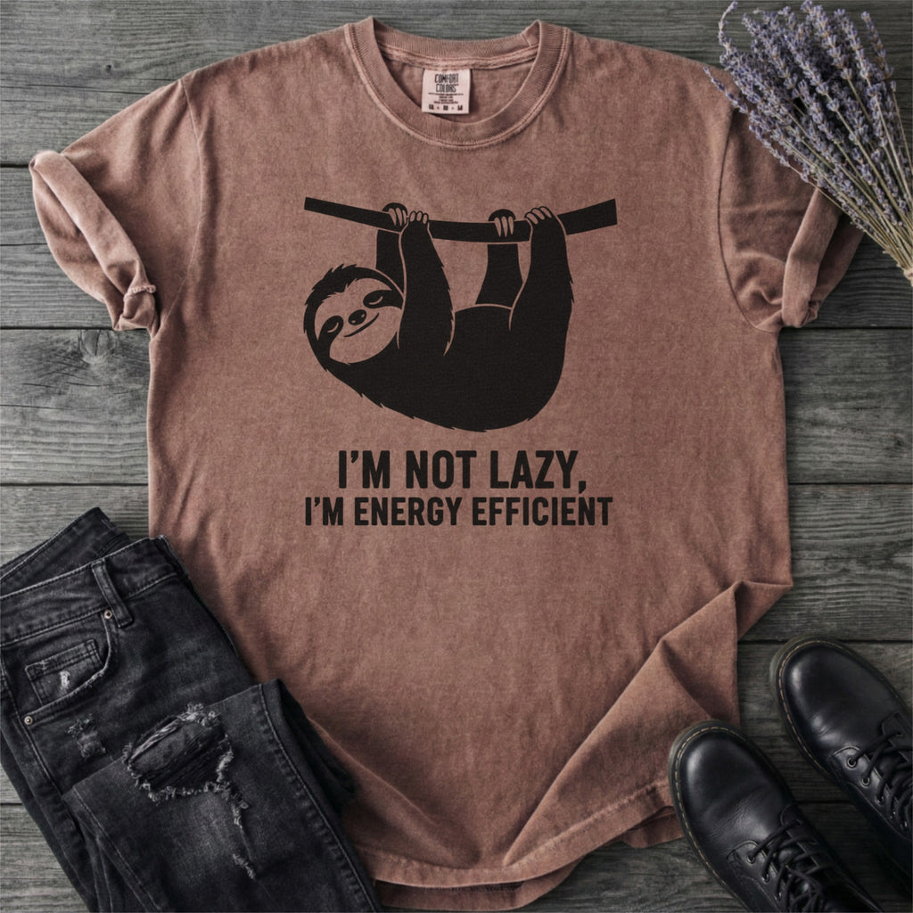 Im Not Lazy Im Energy Efficient T-Shirt
