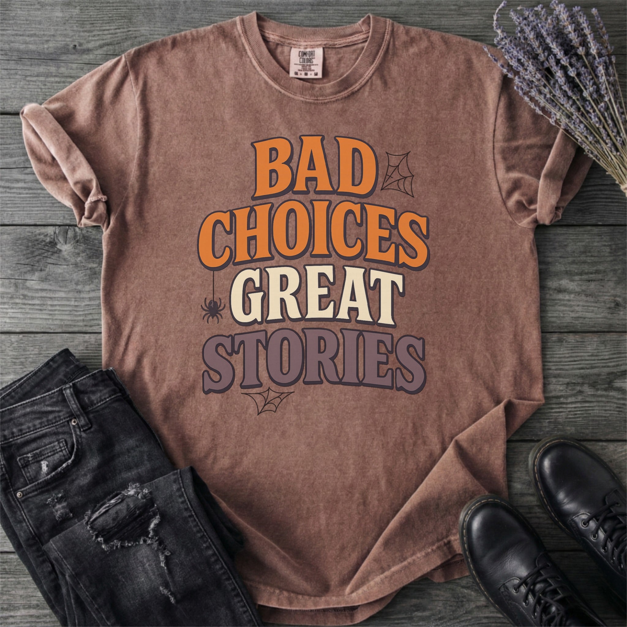 Bad Choices Great Stories T-Shirt