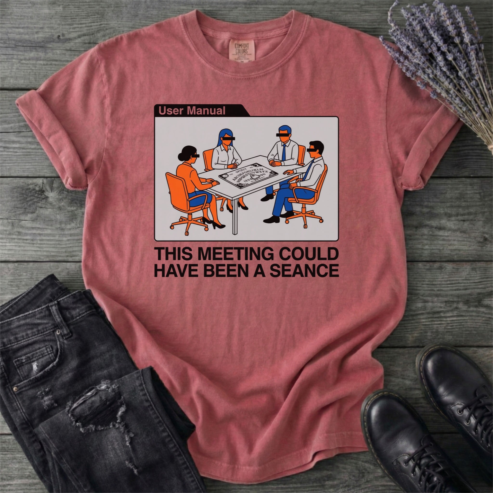 This Meeting Could Have Been A Seance T-Shirt