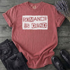Romance Is Dead T-Shirt