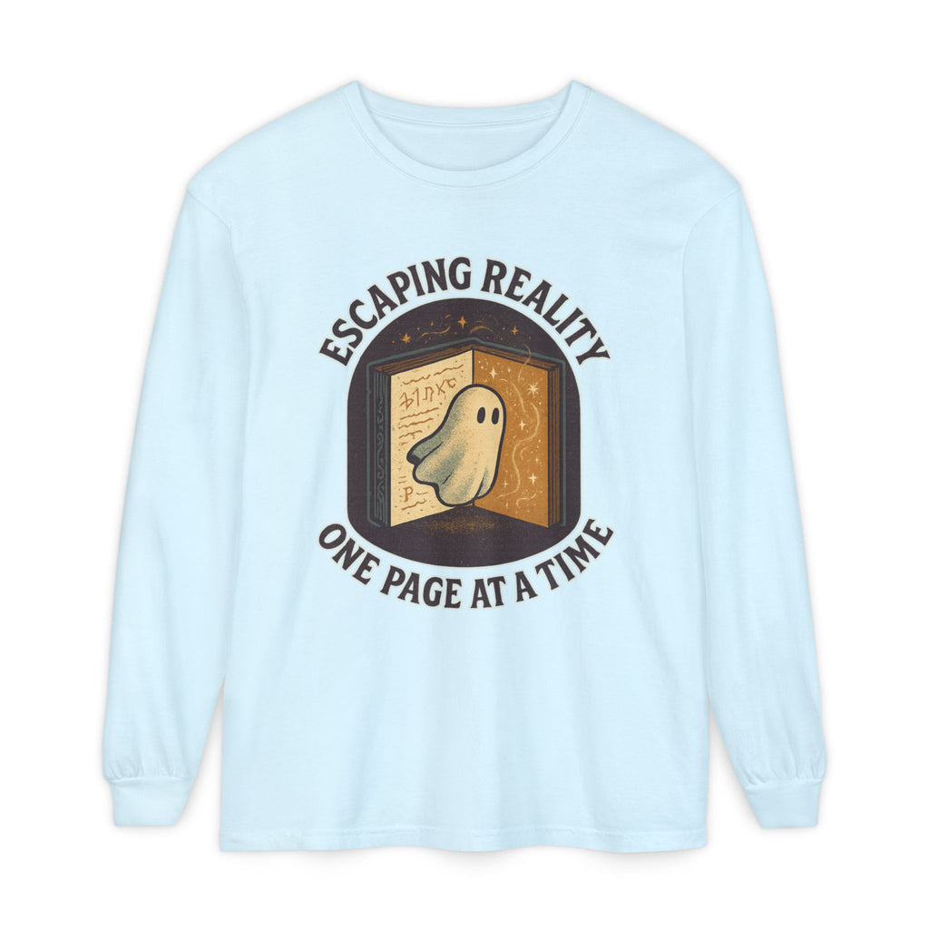 Escaping Reality One Page At A Time Long Sleeve T-Shirt