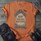RIP Social Battery T-Shirt